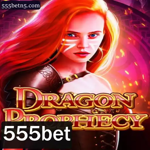 DragonProphecy: Mergulhe na Aventura Épica de Apostas com 555bet